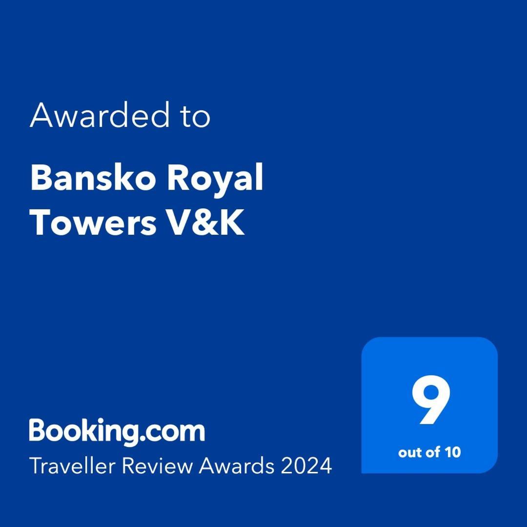 Bansko Royal Towers Private Apartment V&K Esterno foto